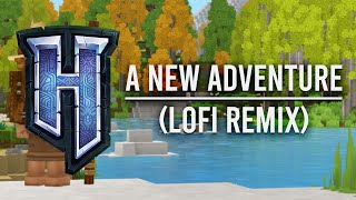 Video thumbnail of "Hytale OST - A New Adventure (Lofi Remix)"