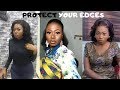 IF YOU WEAR WIGS, THIS IS HOW TO PROTECT YOUR EDGES