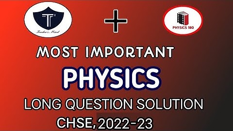 most important Chse physics long question solution #physics180 #chse