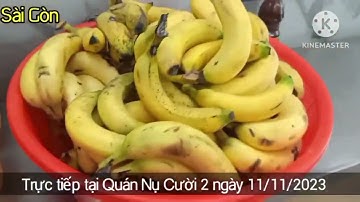 11-11-2023 _ Trực tiếp Quán Yên Vui & Nụ Cười