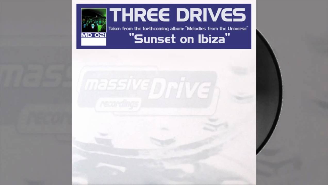 Three Drives - Sunset On Ibiza (Original Mix)