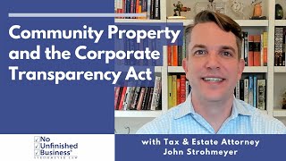 Community Property and the Corporate Transparency Act