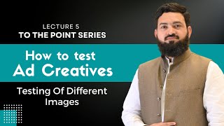 How To Test Facebook Ad Creatives For Best Results