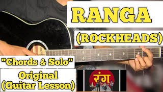 Video thumbnail of "RANGA - ROCKHEADS | Guitar Lesson | Chords & Solo | (With Tab)"