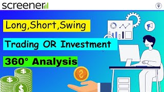✅?Swing Trading, Short Term Investment, Long Term Investment 360° Analysis on Screener ✅??