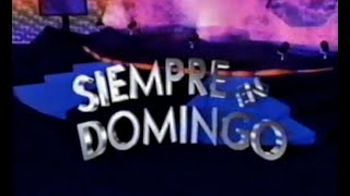 SIEMPRE EN DOMINGO - 90s