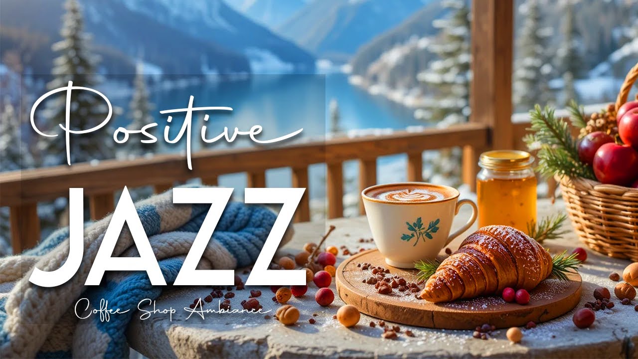 Positive Jazz Music 🌿 Gentle Bossa Nova Coffee Ambience for Peaceful Focus and Happy Mood