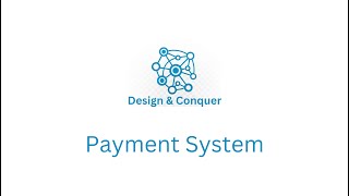 Famous System Design: Designing a Payment System for E-commerce Website Net Worth