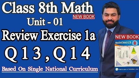 Class 8th Math New book Unit 1 Review Exercise 1a Question 13,14-8th Maths SNC-How to find cube Root