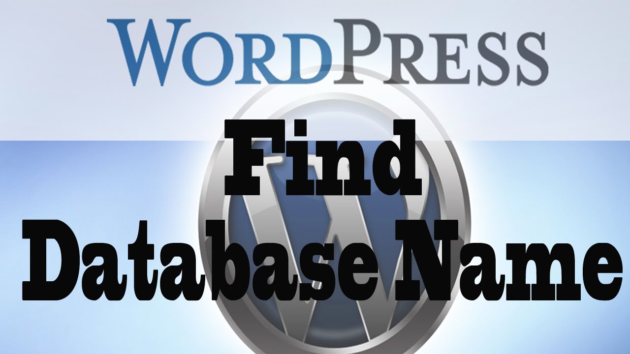 Find Database Name Of Wordpress Website - YouTube