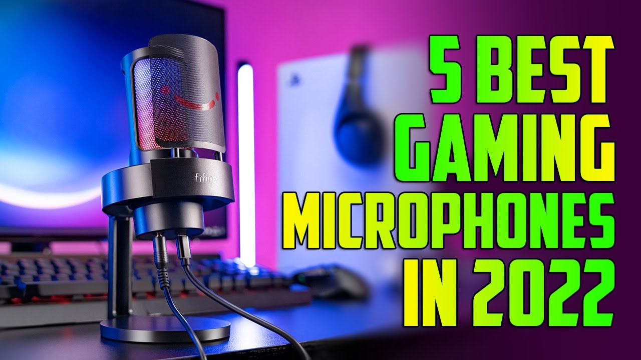 Best Microphones for Gaming 2022  Best Microphone for Gaming 2022