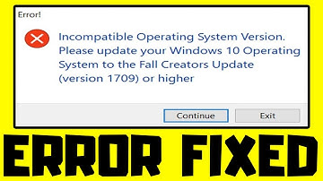 FIX Halo Infinite Error - Incompatible Operating System Update Your Windows 10 To Fall Creators 1709