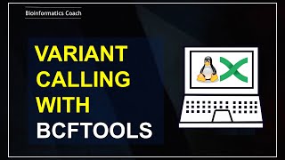 Variant Calling using BCFTOOLS  | BCFTOOLS Tutorial | Germline variant calling