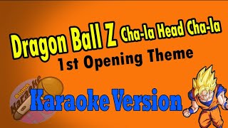 AKHQ Dragon Ball Z 1st Opening Theme - Cha-la Head Cha-la Karaoke Version