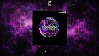 Blue Serigala - Come Closer (Extended Mix) [HIGH VOLTAGE RECORDINGS]