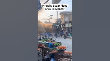Pir Baba Bazar Buner flood anay ka manzar #flood#flooding#flashflood#floodinpakistan#floodinkpk#fypシ
