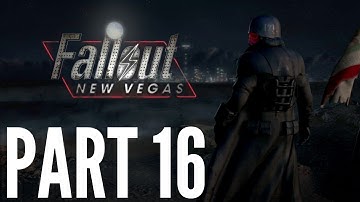 Fallout: New Vegas Walkthrough Part 16 "Ring-a-Ding-Ding" (No Commentary)