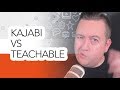 Kajabi vs Teachable - Which should I choose?