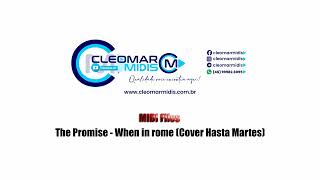 midi Files The Promise  When In Rome cover Hasta Martes
