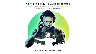 Pete Tong - Right Here, Right Now