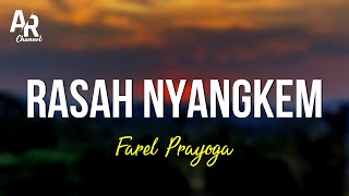 Rasah Nyangkem - Farel Prayoga (LIRIK)