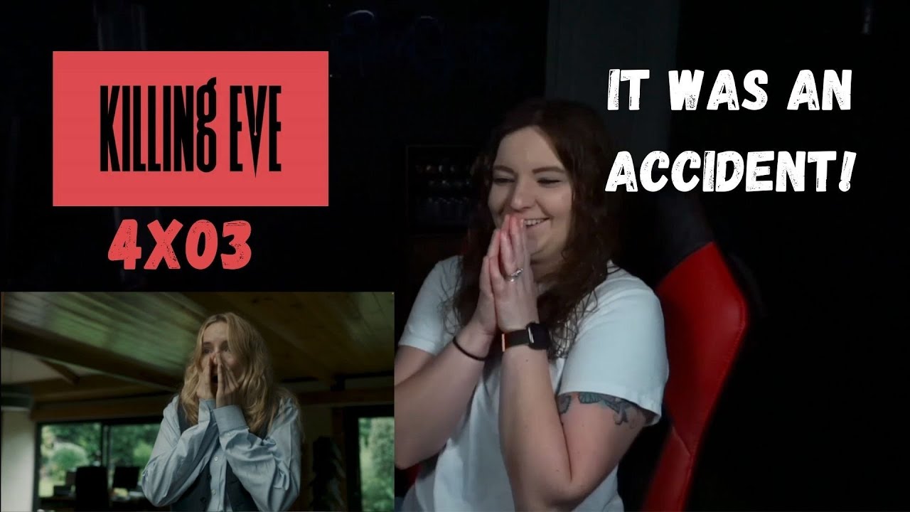 KILLING EVE 4X03 REACTION