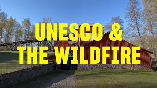 Unesco & The wildfire