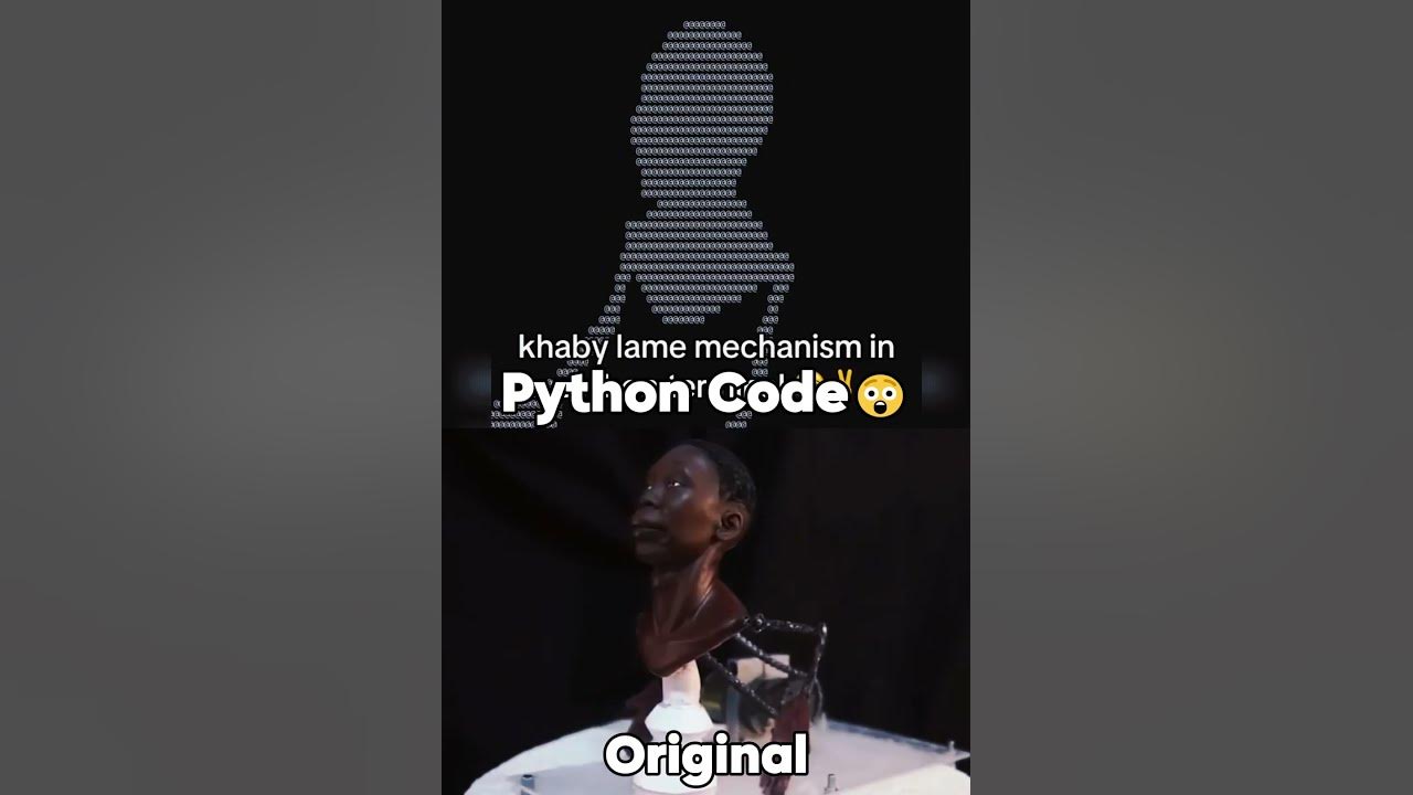 Khaby Lame Mechanism Original vs Python Code #memesdaily #memes # ...