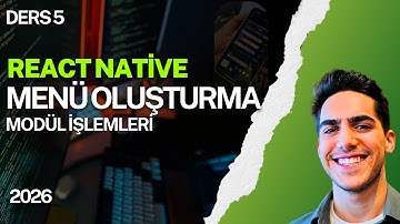 React Native Ders 5: Uygulama İçi Menü ve Modül Geliştirme (Sıfırdan React Native 2026) #reactnative