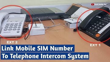 How to link mobile SIM telephone number to telephone intercom as CO line or outside call number.