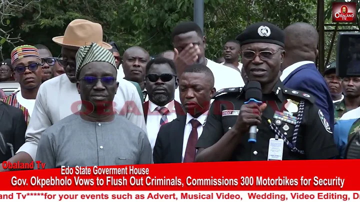 Gov  Okpebholo Vows to Flush Out Criminals, Commissions 300 Motorbikes for Security