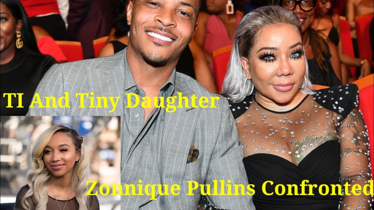 TI And Tiny Daughter Zonnique Pullins is Confronted - YouTube