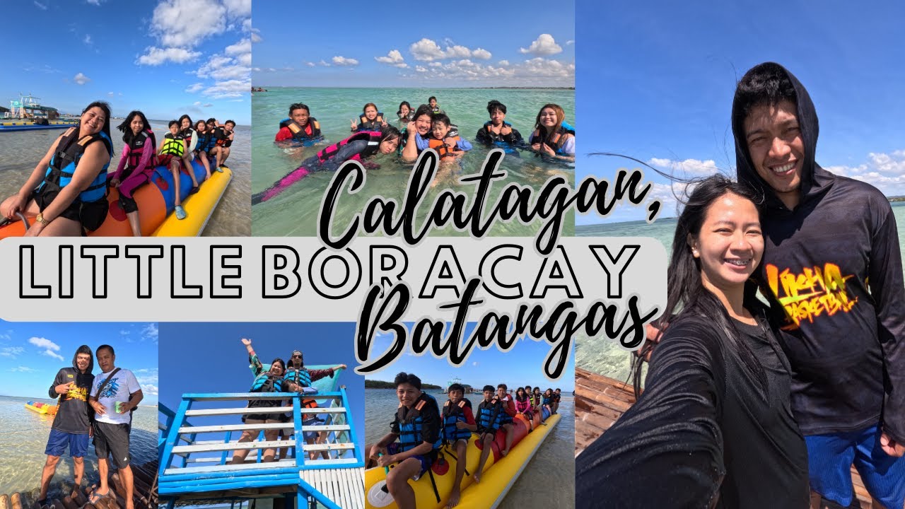 LITTLE BORACAY CALATAGAN, BATANGAS DAY 2 - YouTube