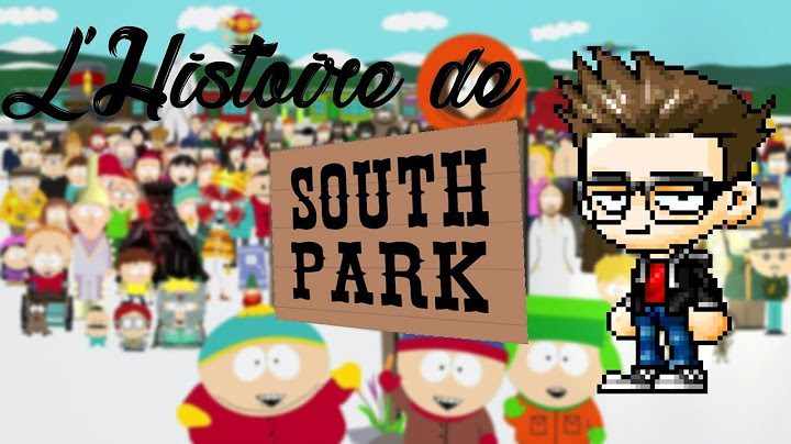L'HISTOIRE DE SOUTH PARK par Julien