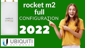 how to  rocket m2 configure as access point full settings 2022