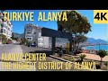 Alanya Center/Walk Tour/The Highest District Of Alanya/21 July