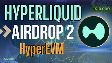Hyperliquid Airdrop 2 - гайд и советы