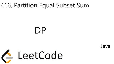 LeetCode 416 | Partition Equal Subset Sum | Memorized Recursion | DP | Java