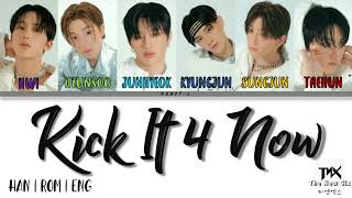 The New Six (TNX (티엔엑스)) - Kick It 4 Now (Color Coded Lyrics) | Monct-L