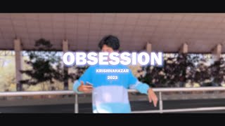 Krishnahazar - Obsession (Official Video)