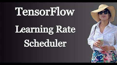 Learning Rate Scheduler in  Keras and TensorFlow -