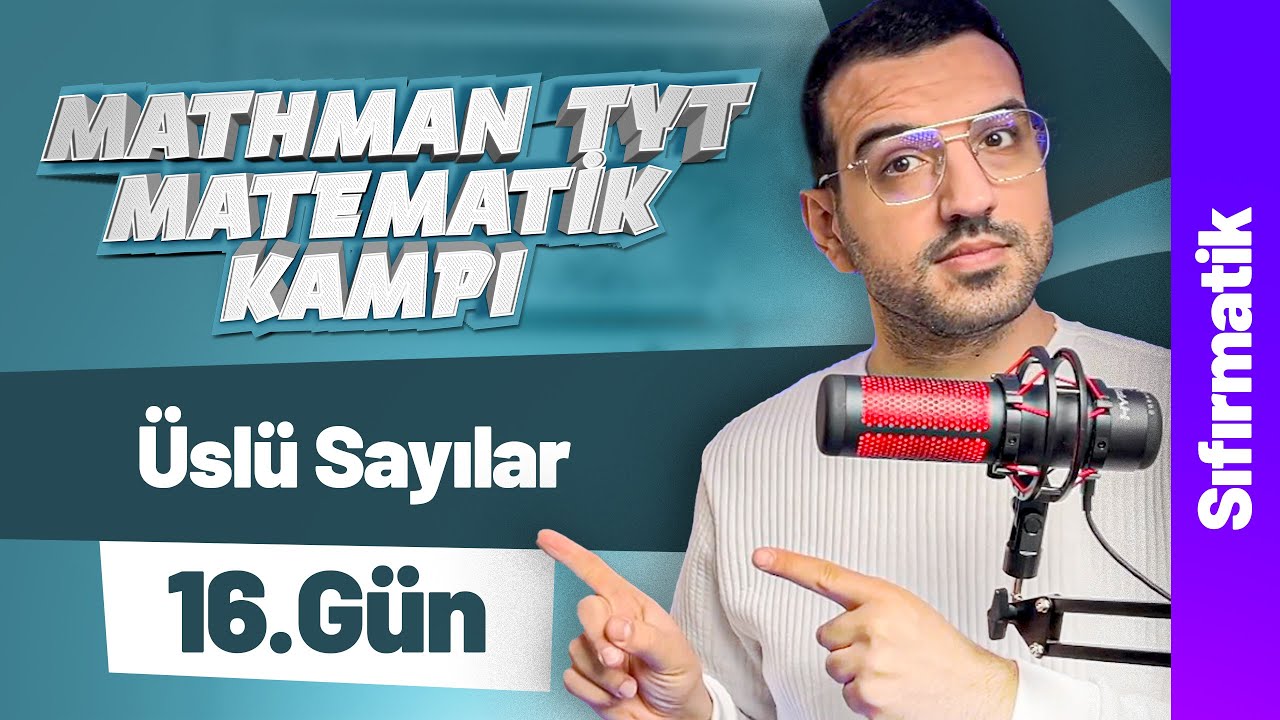 Üslü Sayılar - 1 Sıfırmatik I Mathman TYT Matematik Kampı I 16. Gün I #yks2026