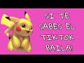 SI TE SABES EL TIKTOK BAILA!- 2021