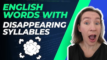 Crazy English Words With DISAPPEARING Syllables!