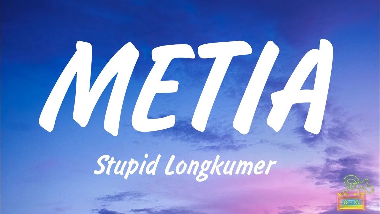 Stupid Longkumer - Metia (Official Audio)Lyric video
