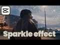 How To Add Sparkle Effect To Video In CapCut App Video Editing With Mobile 