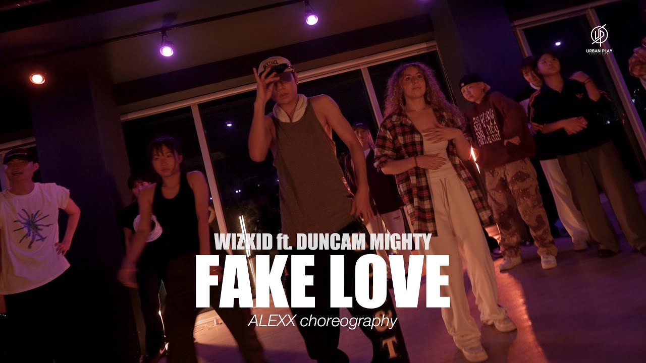 Fake Love Wizkid ft. Duncan Mighty / Alexx Choreography / Urban Play
