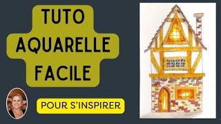 BIBLIOTHÈQUE D'AQUARELLES n°30 : la maison à colombages.