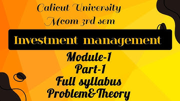 Investment management Mcom 3rd sem Calicut University module-1