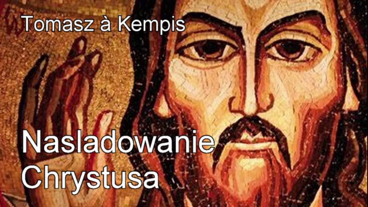 Tomasz à Kempis, Naśladowanie Chrystusa, Jezus Chrystus naszym wzorem